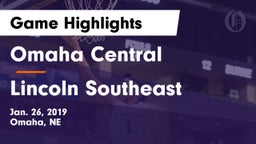 Omaha Central  vs Lincoln Southeast Game Highlights - Jan. 26, 2019