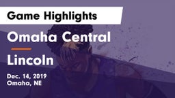 Omaha Central  vs Lincoln  Game Highlights - Dec. 14, 2019