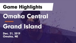 Omaha Central  vs Grand Island  Game Highlights - Dec. 21, 2019
