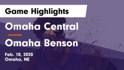 Omaha Central  vs Omaha Benson  Game Highlights - Feb. 18, 2020