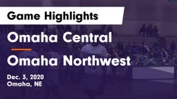 Omaha Central  vs Omaha Northwest  Game Highlights - Dec. 3, 2020