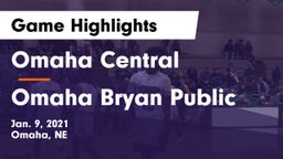 Omaha Central  vs Omaha Bryan Public  Game Highlights - Jan. 9, 2021