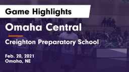 Omaha Central  vs Creighton Preparatory School Game Highlights - Feb. 20, 2021