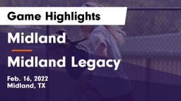 Midland  vs Midland Legacy  Game Highlights - Feb. 16, 2022