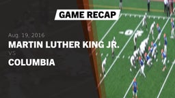 Recap: Martin Luther King Jr.  vs. Columbia  2016