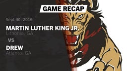 Recap: Martin Luther King Jr.  vs. Drew  2016
