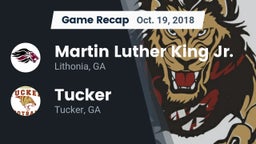 Recap: Martin Luther King Jr.  vs. Tucker  2018