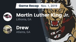 Recap: Martin Luther King Jr.  vs. Drew  2019