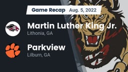 Recap: Martin Luther King Jr.  vs. Parkview  2022