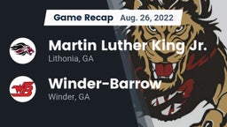 Recap: Martin Luther King Jr.  vs. Winder-Barrow  2022