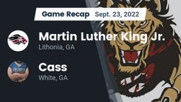Recap: Martin Luther King Jr.  vs. Cass  2022