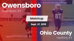 Matchup: Owensboro High vs. Ohio County  2019
