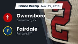 Recap: Owensboro  vs. Fairdale  2019