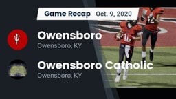 Recap: Owensboro  vs. Owensboro Catholic  2020