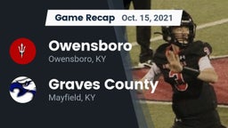 Recap: Owensboro  vs. Graves County  2021
