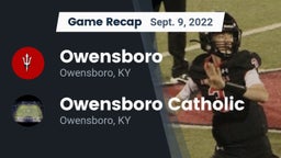Recap: Owensboro  vs. Owensboro Catholic  2022