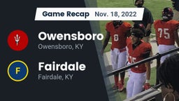 Recap: Owensboro  vs. Fairdale  2022