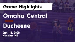 Omaha Central  vs Duchesne  Game Highlights - Jan. 11, 2020