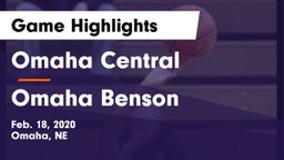 Omaha Central  vs Omaha Benson  Game Highlights - Feb. 18, 2020