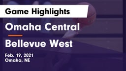 Omaha Central  vs Bellevue West  Game Highlights - Feb. 19, 2021