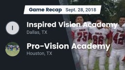 Recap: Inspired Vision Academy vs. Pro-Vision Academy  2018