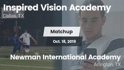 Matchup: INSPIRED VISION ACAD vs. Newman International Academy 2019