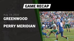 Recap: Greenwood  vs. Perry Meridian  2016
