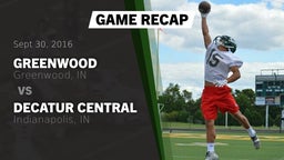 Recap: Greenwood  vs. Decatur Central  2016