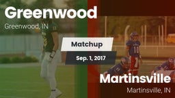 Matchup: Greenwood High vs. Martinsville  2017