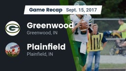 Recap: Greenwood  vs. Plainfield  2017