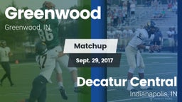 Matchup: Greenwood High vs. Decatur Central  2017