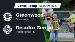 Recap: Greenwood  vs. Decatur Central  2017