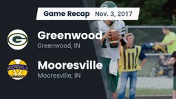 Recap: Greenwood  vs. Mooresville  2017