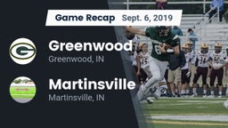 Recap: Greenwood  vs. Martinsville  2019