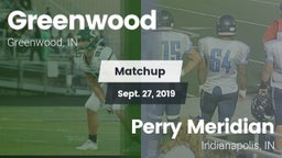 Matchup: Greenwood High vs. Perry Meridian  2019