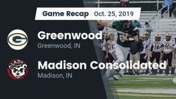 Recap: Greenwood  vs. Madison Consolidated  2019