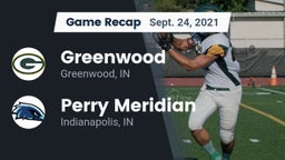 Recap: Greenwood  vs. Perry Meridian  2021
