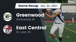 Recap: Greenwood  vs. East Central  2021