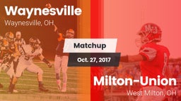Matchup: Waynesville High vs. Milton-Union  2017