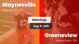 Matchup: Waynesville High vs. Greeneview  2018