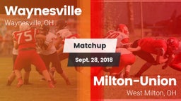 Matchup: Waynesville High vs. Milton-Union  2018