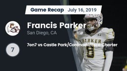 Recap: Francis Parker  vs. 7on7 vs Castle Park/Coronado/Esco Charter 2019