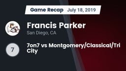 Recap: Francis Parker  vs. 7on7 vs Montgomery/Classical/Tri City 2019