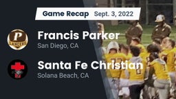 Recap: Francis Parker  vs. Santa Fe Christian  2022