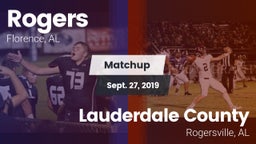 Matchup: Rogers  vs. Lauderdale County  2019