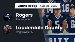 Recap: Rogers  vs. Lauderdale County  2022