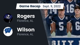 Recap: Rogers  vs. Wilson  2022