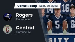 Recap: Rogers  vs. Central  2022