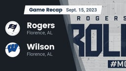 Recap: Rogers  vs. Wilson  2023