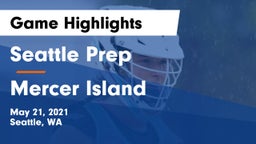 Seattle Prep vs Mercer Island Game Highlights - May 21, 2021